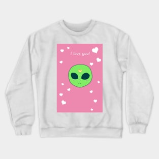 I Love You - Alien Face Crewneck Sweatshirt